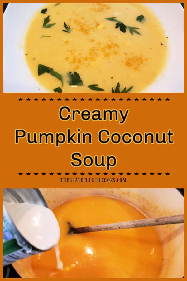 Creamy Pumpkin Coconut Soup is a delicious, comforting meal to enjoy on a cold day! This easy to make recipe serves 4 and has great flavor.