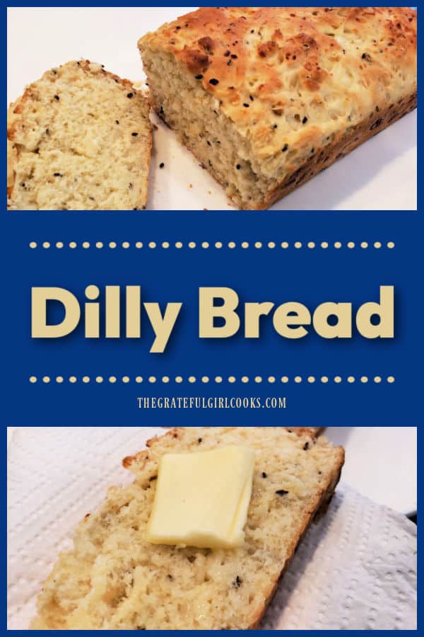 Dilly Bread is a yummy homemade yeast bread. It's light in texture, flavored with dill seed & dried onion, and best served warm with butter!