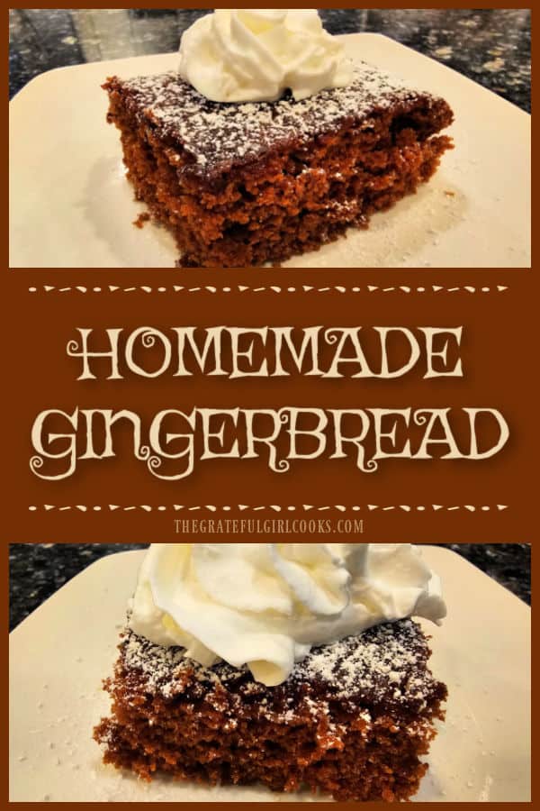 Make Homemade Gingerbread for your family and friends! Flavored with molasses, cinnamon, ginger and cloves, you'll enjoy this simple recipe!