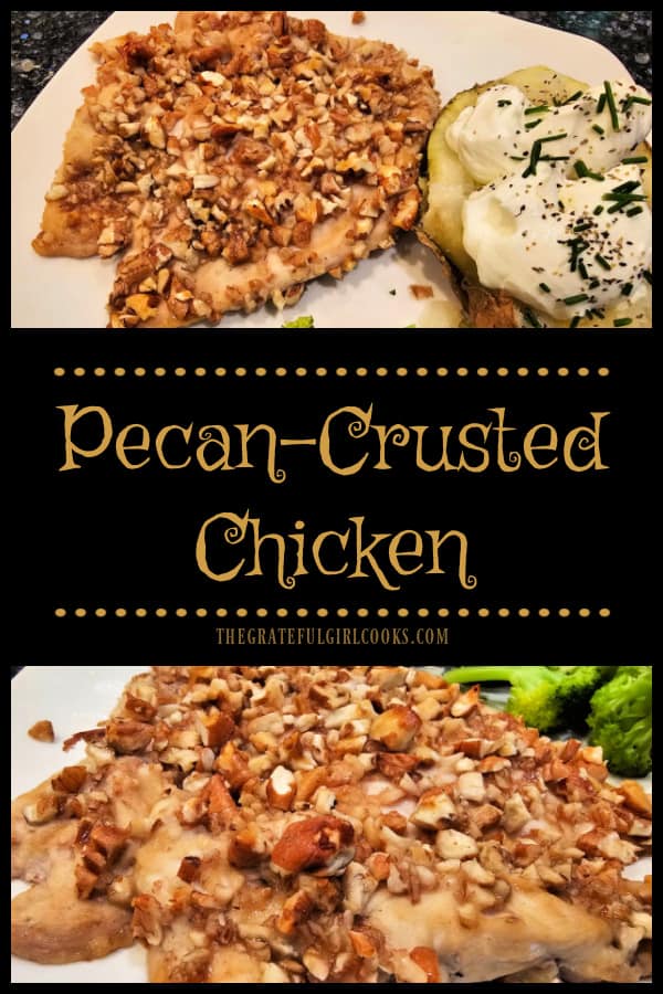 Pecan-Crusted Chicken is a delicious entrée, with only 4 ingredients, 10 minutes prep, and in the oven it goes! A perfect dish for busy days!
