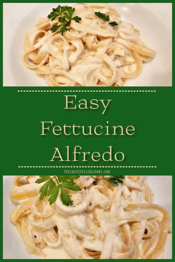 Make delicious, creamy and Easy Fettucine Alfredo for a special meal! It's easy to make with only a few ingredients, and is a decadent dish! 