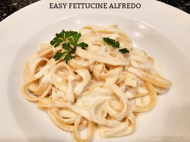 Make delicious, creamy and Easy Fettucine Alfredo for a special meal! It's easy to make with only a few ingredients, and is a decadent dish! 