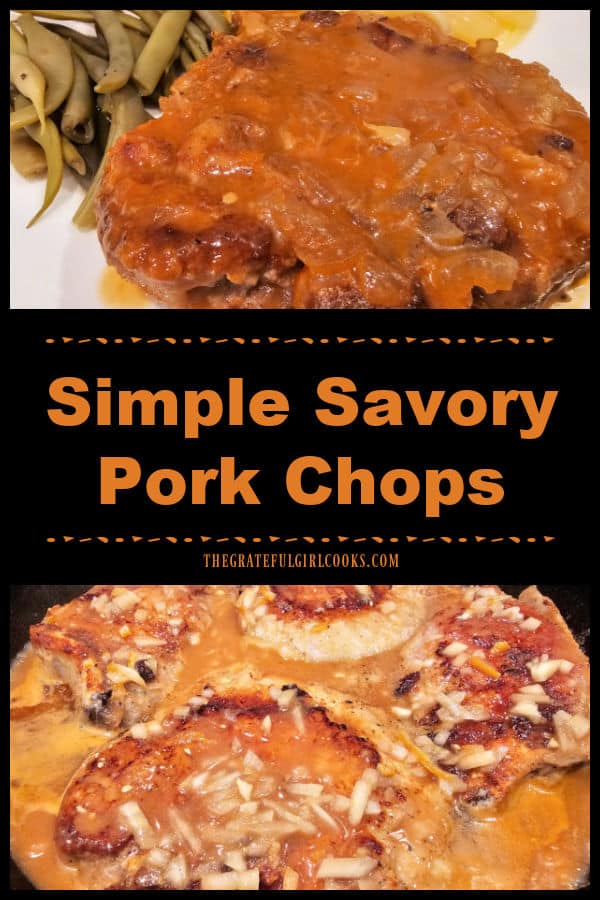 Simple Savory Pork Chops are an easy one skillet dish! Bone-in pork chops are pan-seared, then simmered until tender in a simple, tasty sauce.