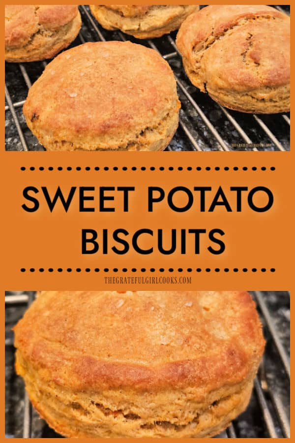 Sweet Potato Biscuits, flavored with cinnamon, nutmeg and cloves are a tasty side dish for soups or meat entrees! Recipe yields 8 biscuits.