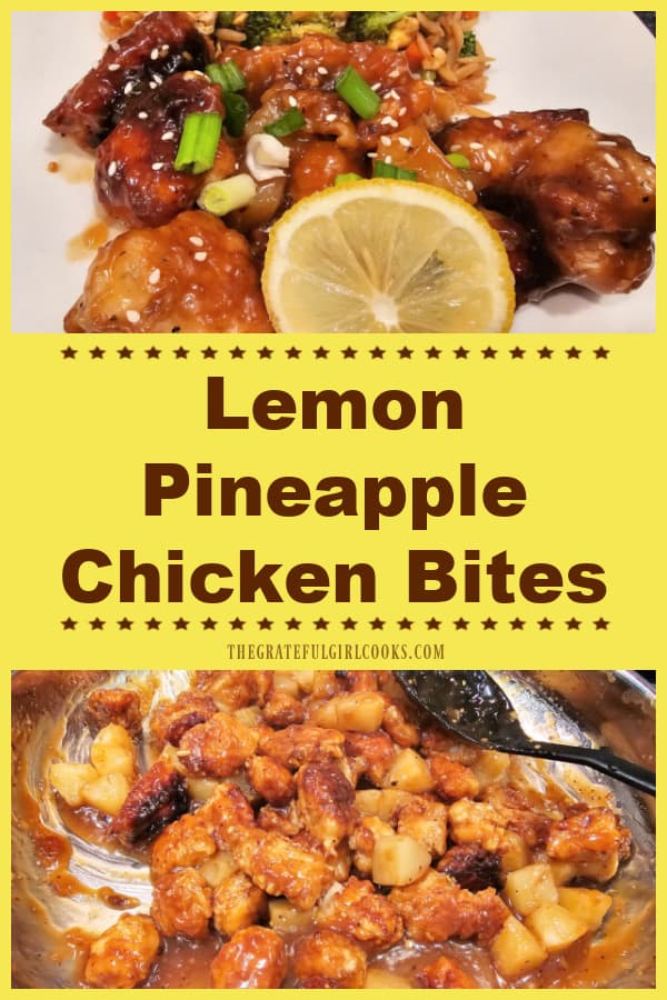 Lemon Pineapple Chicken Bites is a delicious dish with chunks of fried chicken and pineapple coated in a sweet Asian lemon pineapple sauce.