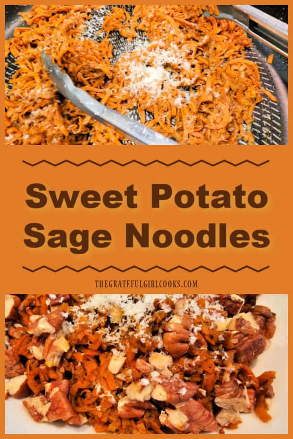 Spiralized Sweet Potato Sage Noodles are cooked in brown butter, and topped with toasted pecans and Parmesan for a tasty side dish.