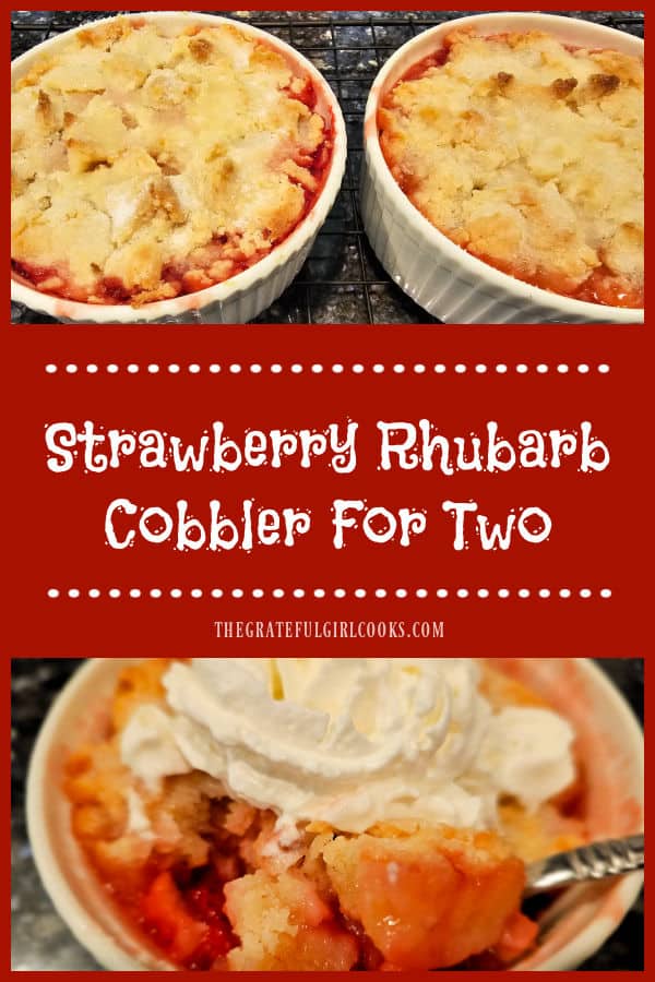 Hungry for a delicious dessert? Make Strawberry Rhubarb Cobbler For Two! With a crumbly, buttery topping, you'll LOVE this decadent treat!