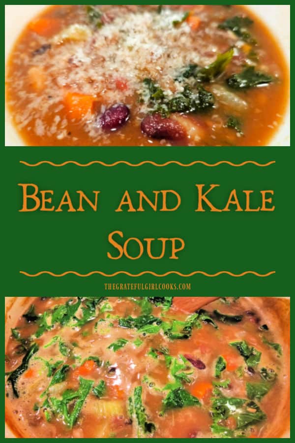 Bean and Kale Soup with carrots, celery, onion, kale and beans cooked in an Italian seasoned broth is a delicious, filling "meatless" meal!