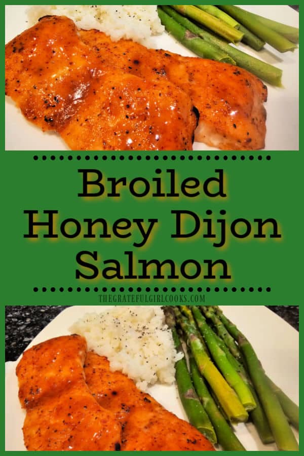 Looking for a quick dinner? Make Broiled Honey Dijon Salmon in 10 minutes! Coated in honey Dijon sauce and broiled, it's easy and delicious!