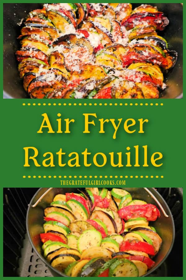 Make a flavorful Air Fryer Ratatouille with eggplant, zucchini, yellow squash, tomatoes, onions, garlic and spices, and topped with Parmesan.