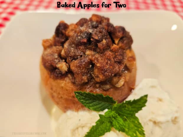 Baked Apples for Two is a classic dessert! Sweet crisp apples, filled with butter, brown sugar, cinnamon and pecans are baked until tender!