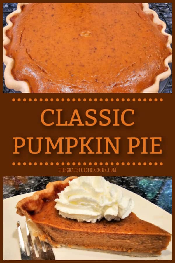 Classic Pumpkin Pie - The Grateful Girl Cooks! Make a delicious Classic Pumpkin Pie from scratch! Follow my step-by-step instructions to help you make this traditional, well-loved dessert!