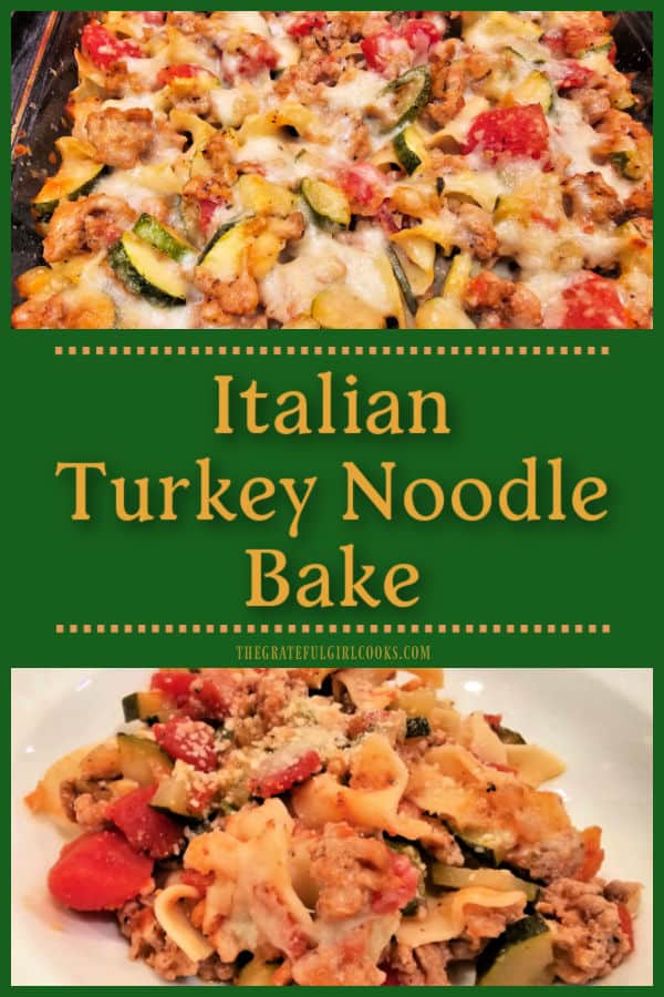 Italian Turkey Noodle Bake
