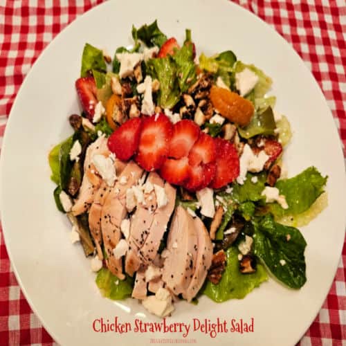 Chicken Strawberry Delight Salad - The Grateful Girl Cooks!