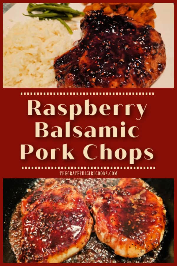 It's easy to make delicious raspberry balsamic pork chops (for 2)! Pan-seared chops are coated in a simple glaze and are ready in 25 minutes.